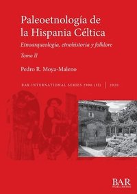 bokomslag Paleoetnologa de la Hispania Cltica. Tomo II