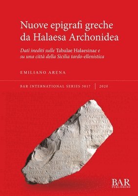 Emiliano Arena - Nuove epigrafi greche da Halaesa Archonidea, Häftad
