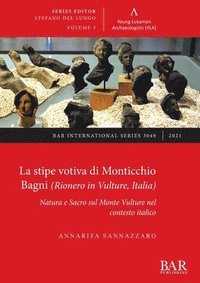 bokomslag Stipe votiva di Monticchio Bagni (Rionero in Vulture, Italia)