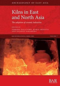 bokomslag Kilns in East and North Asia
