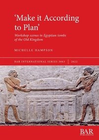 bokomslag Comparative Study of Workshop Scenes in Tombs of the Old Kingdom