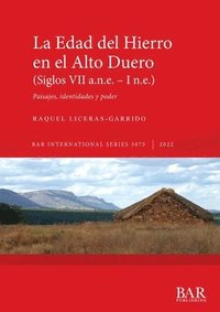 bokomslag La Edad del Hierro en el Alto Duero (VII a.n.e. - I n.e.)