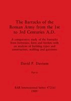 David P Davison - Barracks of the Roman Army from the 1st to 3rd Centuries A.D., Part iii, Häftad