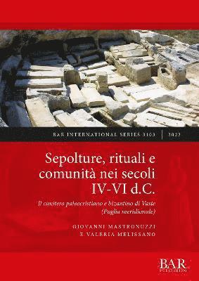Sepolture, rituali e comunit nei secoli IV-VI d.C. 1
