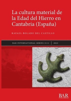 La cultura material de la Edad del Hierro en Cantabria (Espaa) 1