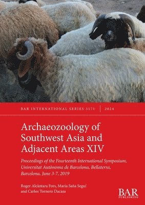 Archaeozoology of Southwest Asia and Adjacent Areas XIV 1