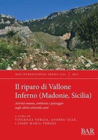 bokomslag Il riparo di Vallone Inferno (Madonie, Sicilia)