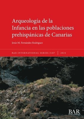 bokomslag Arqueologa de la Infancia en las poblaciones prehispnicas de Canarias