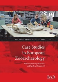 bokomslag Case Studies in European Zooarchaeology