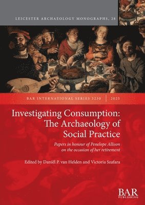 Daniël P Van Helden, Victoria Szafara - Investigating Consumption, Häftad