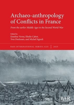 bokomslag Archaeo-anthropology of Conflicts in France