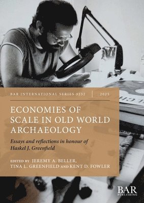 Economies of Scale in Old World Archaeology