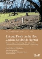 Peter Petchey, Hallie Buckley - Life and Death on the New Zealand Goldfields Frontier, Häftad