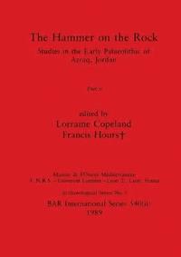 bokomslag The Hammer on the Rock, Part ii