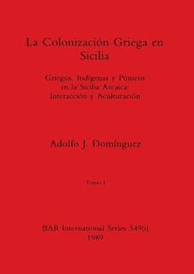 Colonización Griega en Sicilia, Tomo I