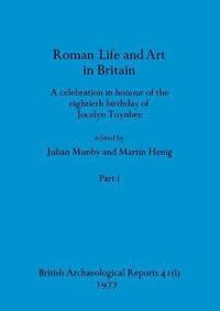 bokomslag Roman Life and Art in Britain, Part i