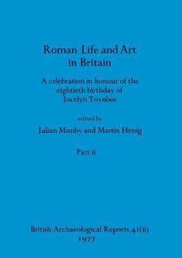 bokomslag Roman Life and Art in Britain, Part ii