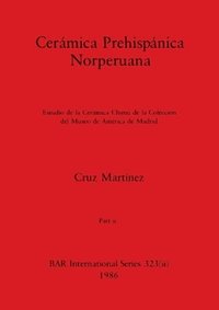 bokomslag Cermica Prehispnica Norperuana, Part ii