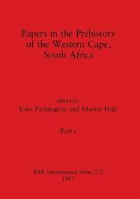 bokomslag Papers in the Prehistory of the Western Cape, South Africa, Part i