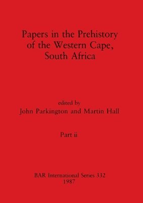 bokomslag Papers in the Prehistory of the Western Cape, South Africa, Part ii