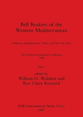 bokomslag Bell Beakers of the Western Mediterranean, Part i