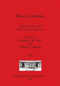 bokomslag Maya Ceramics, Part i