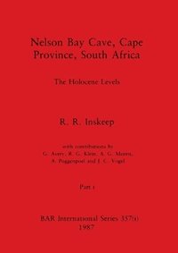 bokomslag Nelson Bay Cave, Cape Province, South Africa, Part i