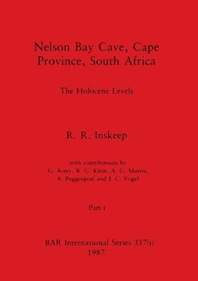 Nelson Bay Cave, Cape Province, South Africa, Part i