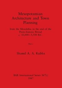 bokomslag Mesopotamian Architecture and Town Planning, Part i