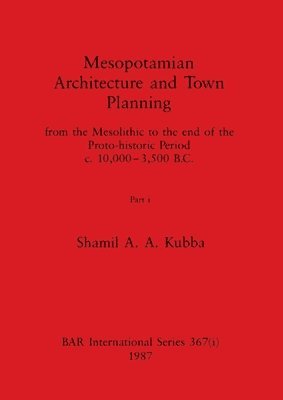 bokomslag Mesopotamian Architecture and Town Planning, Part i