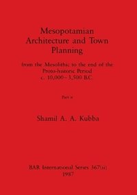 bokomslag Mesopotamian Architecture and Town Planning, Part ii