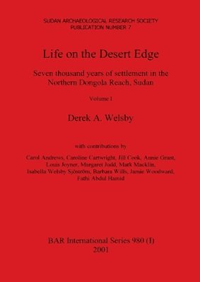 Derek a Welsby - Life on the Desert Edge, Volume I, Häftad