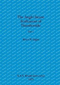 bokomslag The Anglo-Saxon Settlement of Humberside, Part i