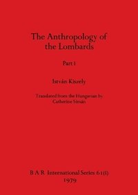 bokomslag Anthropology of the Lombards, Part i