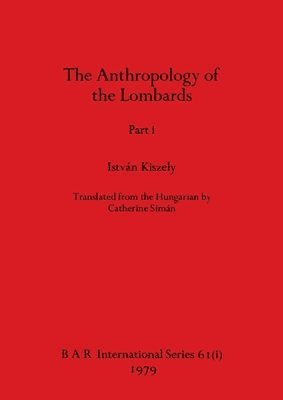 bokomslag Anthropology of the Lombards, Part i