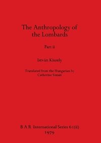 bokomslag Anthropology of the Lombards, Part ii
