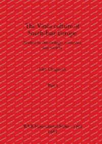 bokomslag Vin?a culture of South-East Europe, Part i