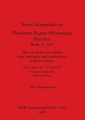 bokomslag Saxo Grammaticus Danorum Regum Heroumque Historia Books X-XVI, Part i