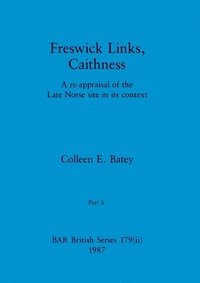 bokomslag Freswick Links, Caithness, Part ii