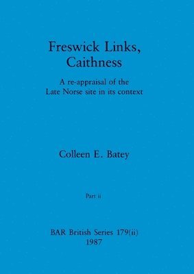 bokomslag Freswick Links, Caithness, Part ii