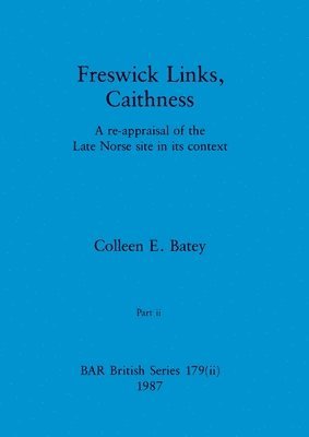 bokomslag Freswick Links, Caithness, Part ii