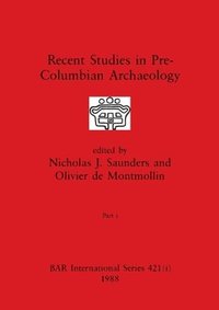 bokomslag Recent Studies in Pre-Columbian Archaeology, Part i