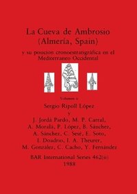 bokomslag La Cueva de Ambrosio (Almera, Spain), Volumen ii