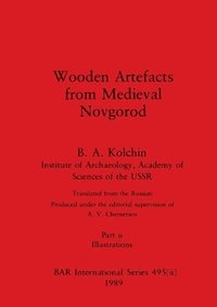 bokomslag Wooden Artefacts from Medieval Novgorod, Part ii