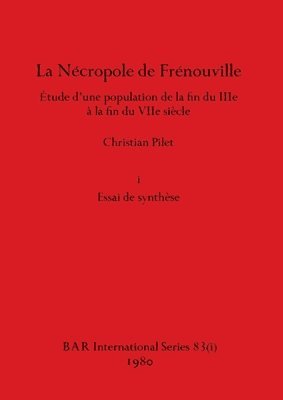 Nécropole de Frénouville, Part i