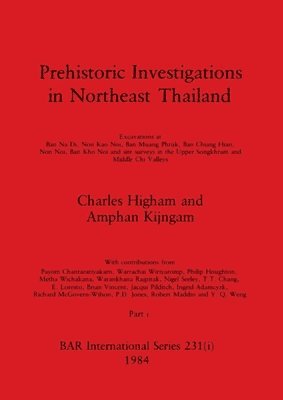 bokomslag Prehistoric Investigations in Northeast Thailand, Part i