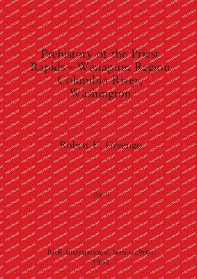 bokomslag Prehistory of the Priest Rapids - Wanapum Region Columbia River, Washington, Part ii