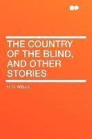 Country of the Blind, and Other Stories