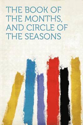 Book of the Months, and Circle of the Seasons