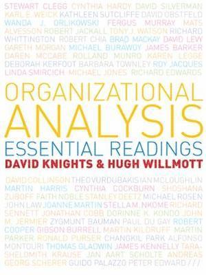 Organizational Analysis: Essential Readings 1